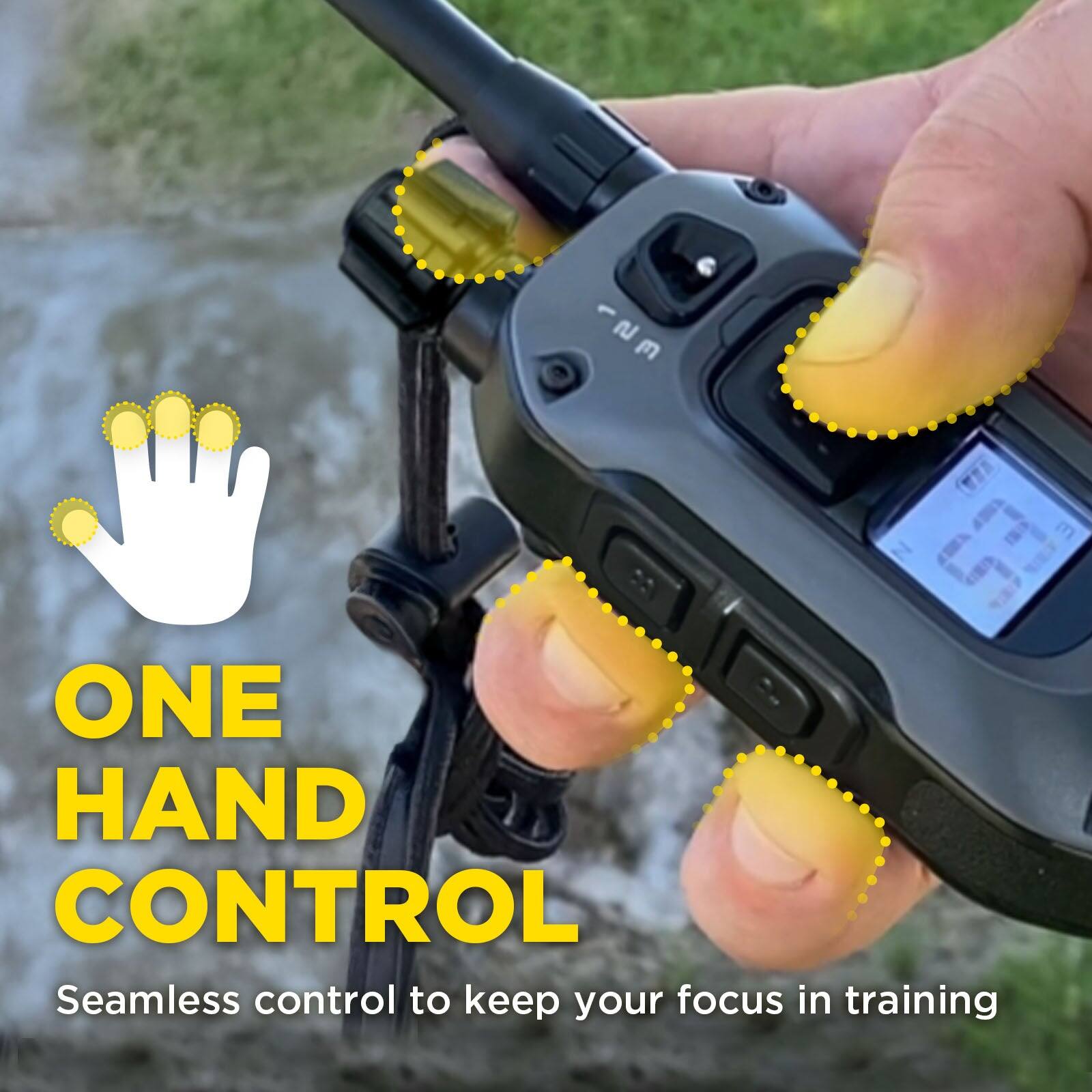 ONE HAND CONTROL  
Seamless control to keep your focus in training