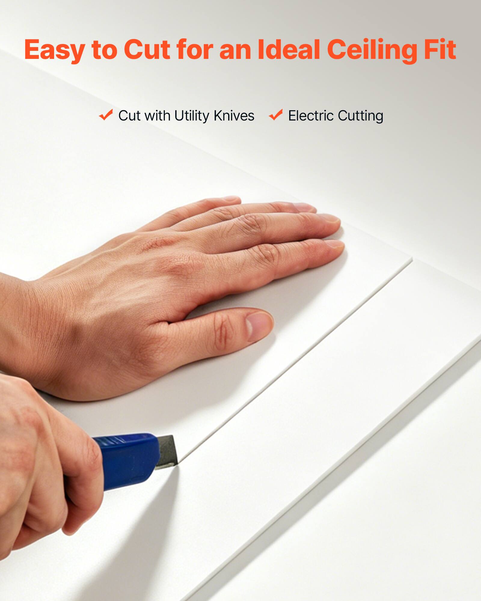 Easy to Cut for an Ideal Ceiling Fit

- Cut with Utility Knives
- Electric Cutting