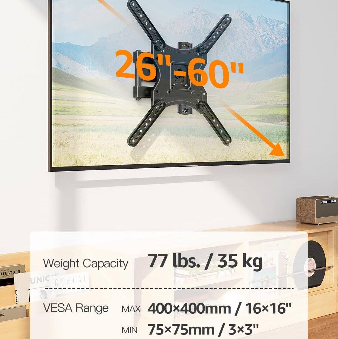 26" - 60"  
Weight Capacity: 77 lbs. / 35 kg  
VESPA Range:  
MAX 400x400mm / 16x16"  
MIN 75x75mm / 3x3"