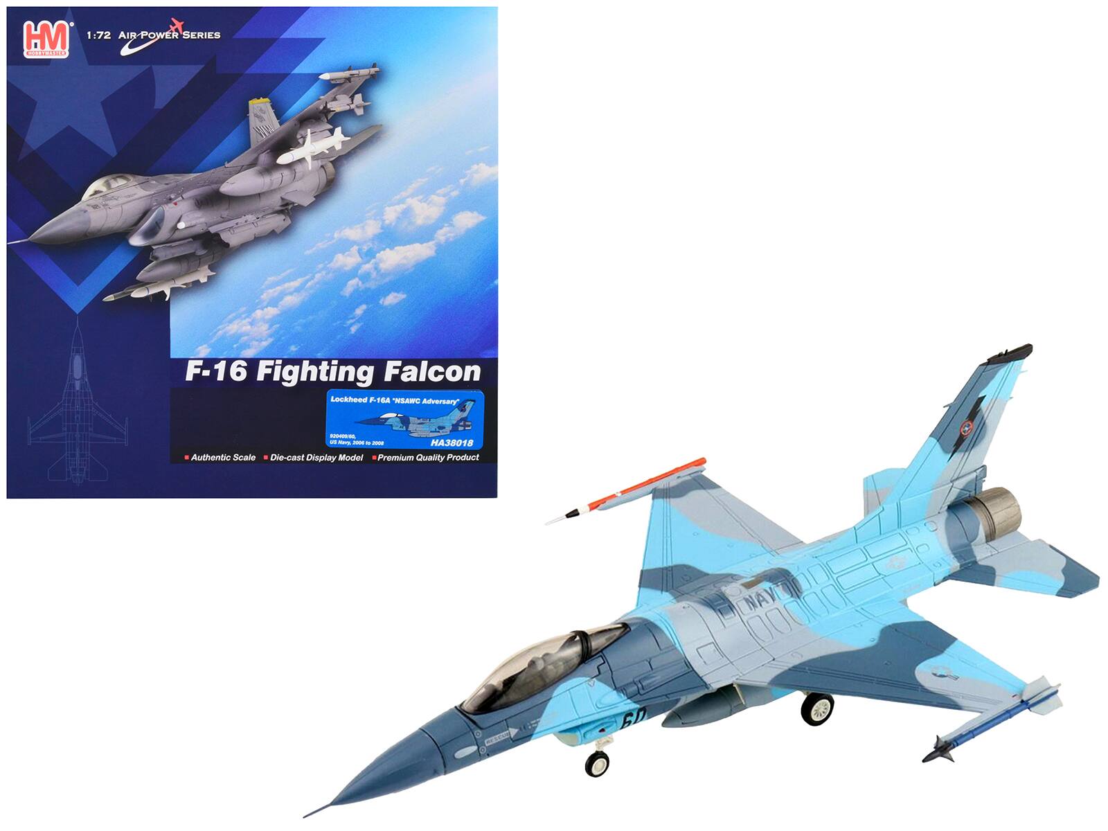 HM 1:72 AIR-POWER SERIES  
F-16 Fighting Falcon  
Lockheed F-16A "NSAWC Adversary"  
Authentic Scale  
Die-cast Display Model  
Premium Quality Product  
HA38018