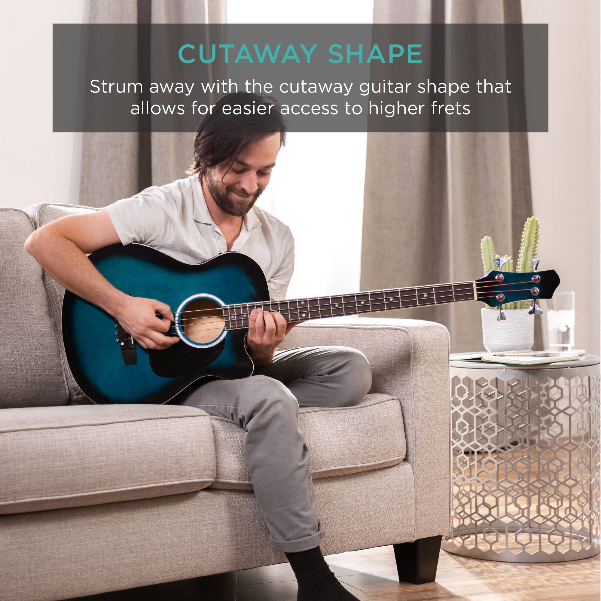 CUTAWAY SHAPE  
Strum away with the cutaway guitar shape that allows for easier access to higher frets