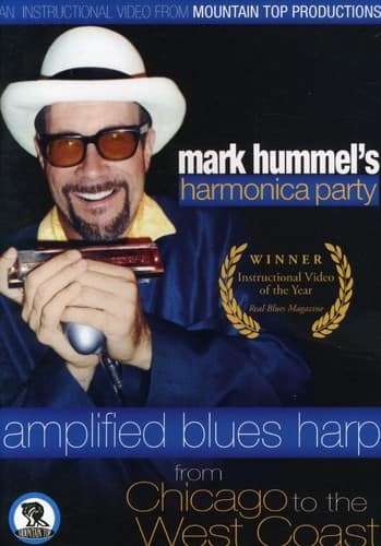 Mark Hummel - Mark Hummel's Harmonica Party: Amplified Blues Harp From Chicago ToThe West Coast   - DVD price history on PriceWatchPro
