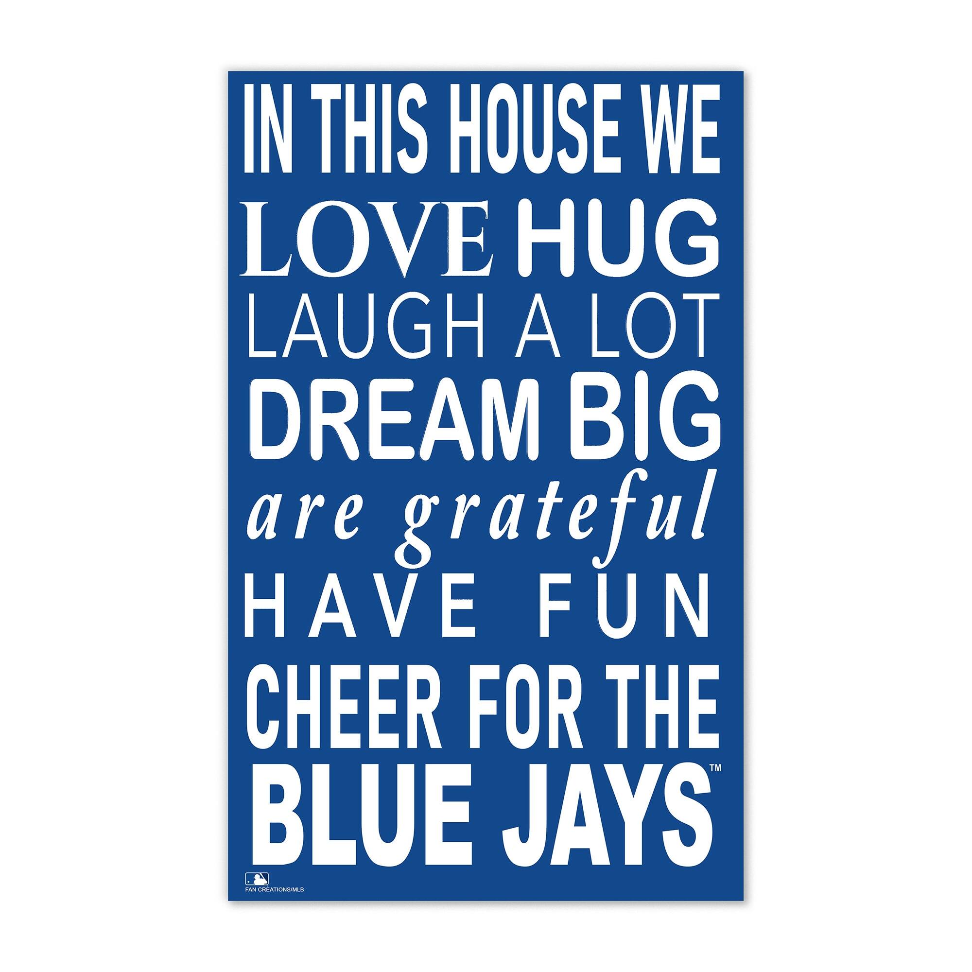 Toronto Blue Jays 11" x 19" Briteline In This House Sign
