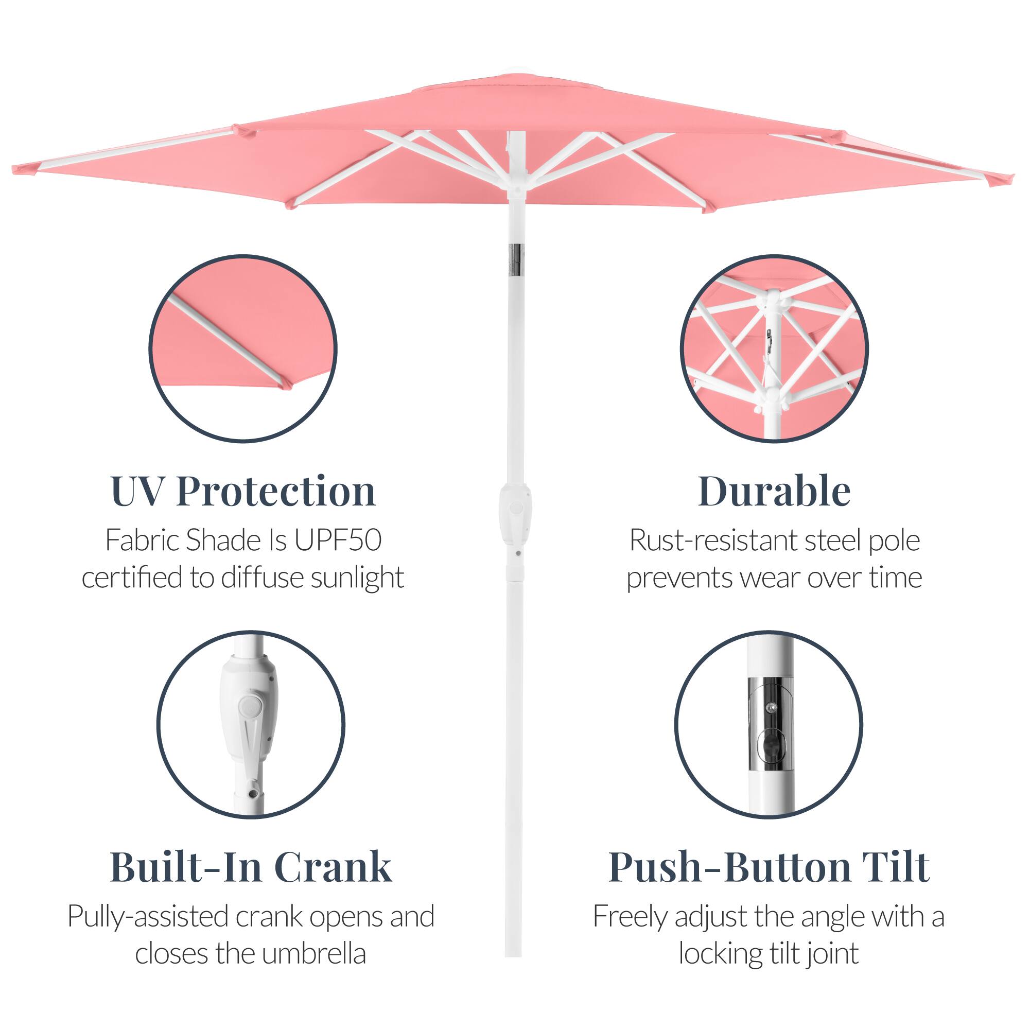 - UV Protection: Fabric Shade is UPF50 certified to diffuse sunlight
- Durable: Rust-resistant steel pole prevents wear over time
- Built-In Crank: Pulley-assisted crank opens and closes the umbrella
- Push-Button Tilt: Freely adjust the angle with a locking tilt joint