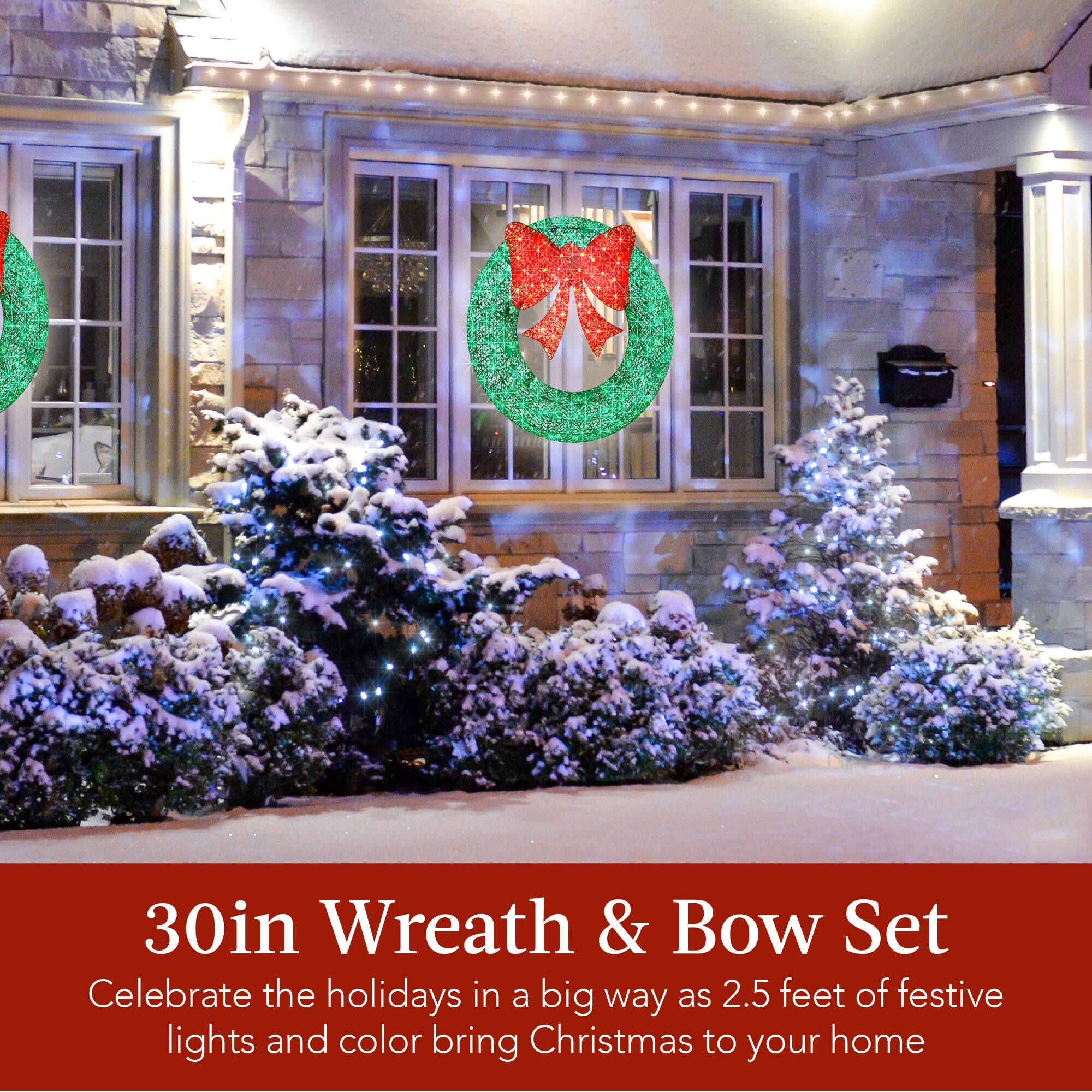 30in Wreath & Bow Set

Celebrate the holidays in a big way as 2.5 feet of festive lights and color bring Christmas to your home