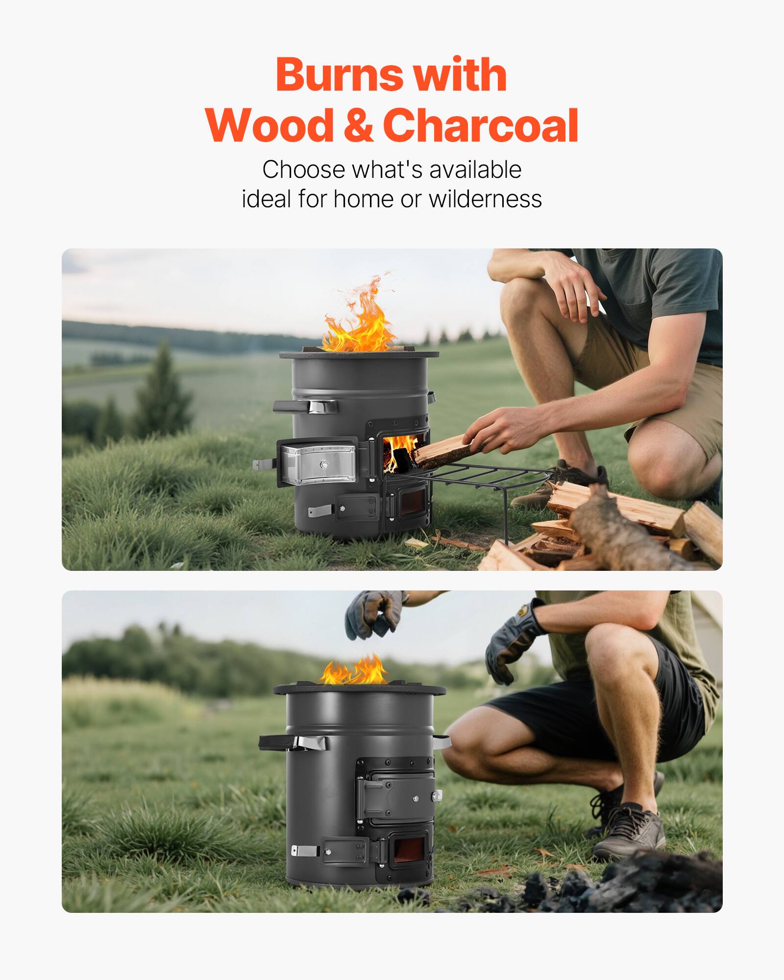 Burns with Wood & Charcoal

Choose what's available ideal for home or wilderness