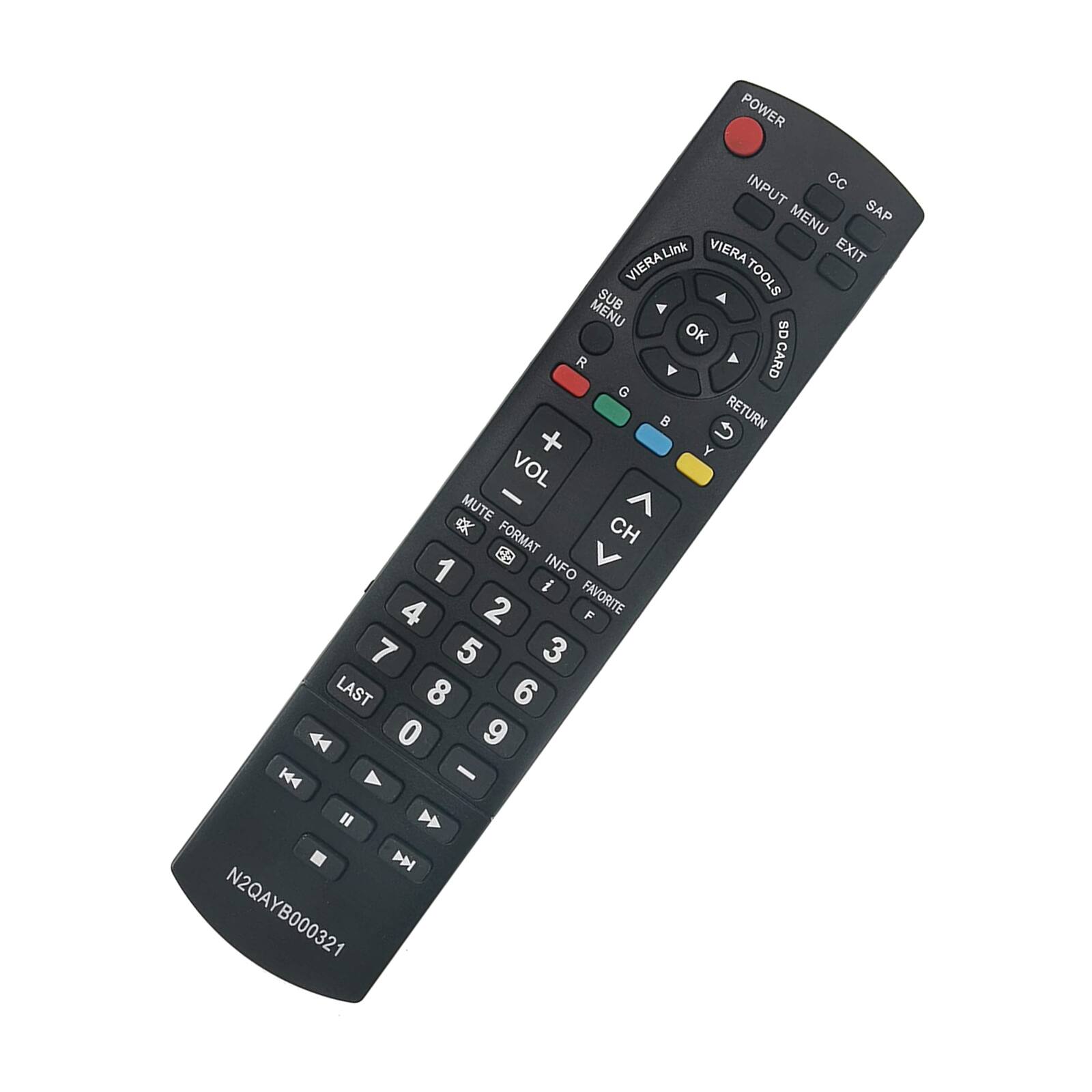 POWER INPUT CC MENU SAP Link VIERA EXIT MENU SUB VIERA VIERATOOLS OK SD R G CARD B C RETURN + Y VOL MUTE V FORMAT CH 1 INFO V i 4 2 FAVORITE F 7 5 3 LAST 8 6 0 9 KA I II 4 DAI N2QAYB000321