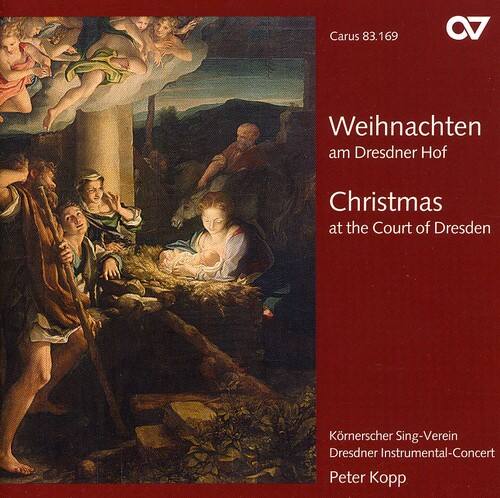 Carus 83.169

Weihnachten am Dresdner Hof  
Christmas at the Court of Dresden

Krönerscher Sing-Verein  
Dresdner Instrumental-Concert  
Peter Kopp