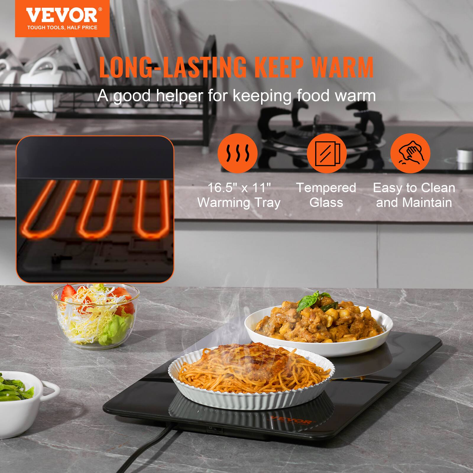VEVOR TOUGH TOOLS, HALF PRICE

LONG-LASTING KEEP WARM

A good helper for keeping food warm

16.5" x 11" Warming Tray

Tempered Glass

Easy to Clean and Maintain