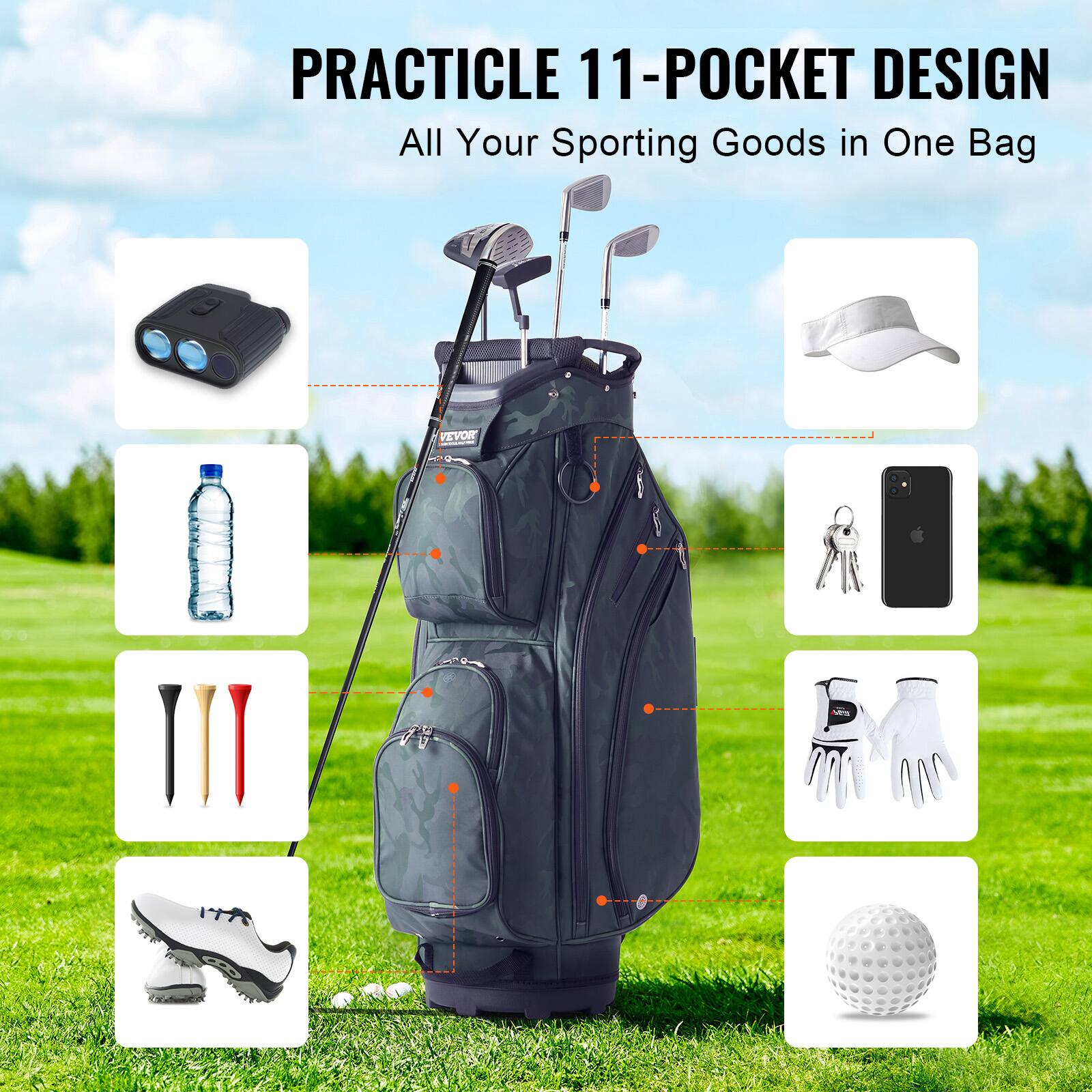 PRACTICLE 11-POCKET DESIGN  
All Your Sporting Goods in One Bag  

- Headcover  
- Water Bottle  
- Golf Balls  
- Golf Clubs  
- Shoes  
- Cap  
- Phone  
- Keys  
- Gloves  
- Golf Ball