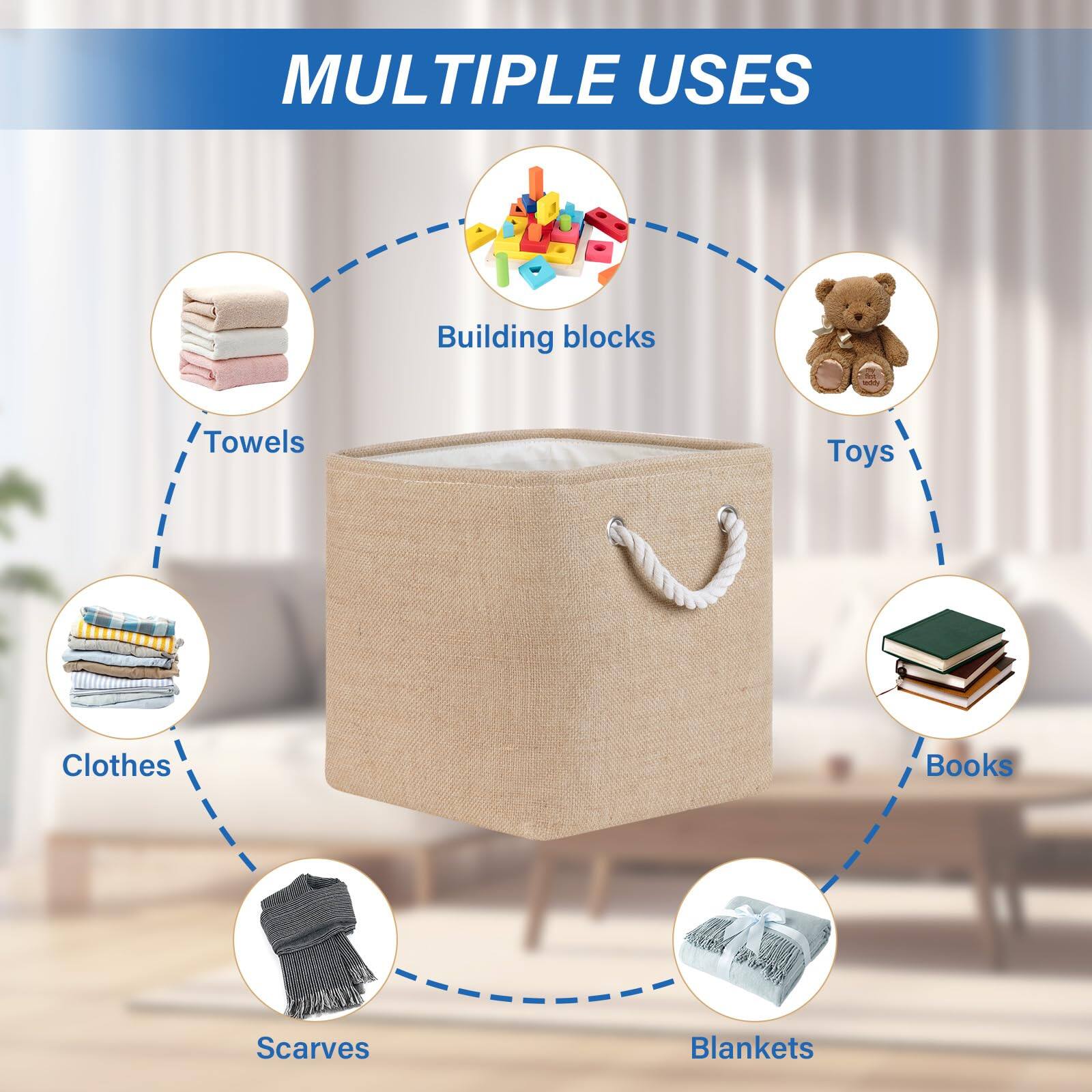 MULTIPLE USES

- Building blocks
- Towels
- Toys
- Clothes
- Books
- Scarves
- Blankets