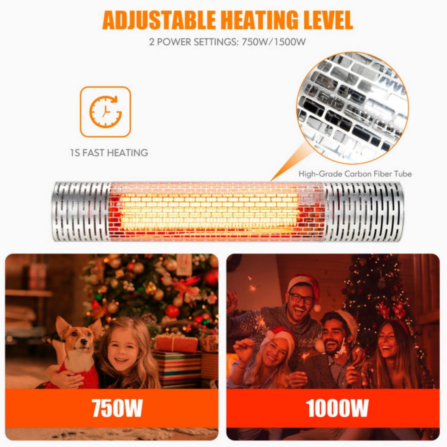 ADJUSTABLE HEATING LEVEL  
2 POWER SETTINGS: 750W/1500W  

1S FAST HEATING  

High-Grade Carbon Fiber Tube  

750W  

1000W
