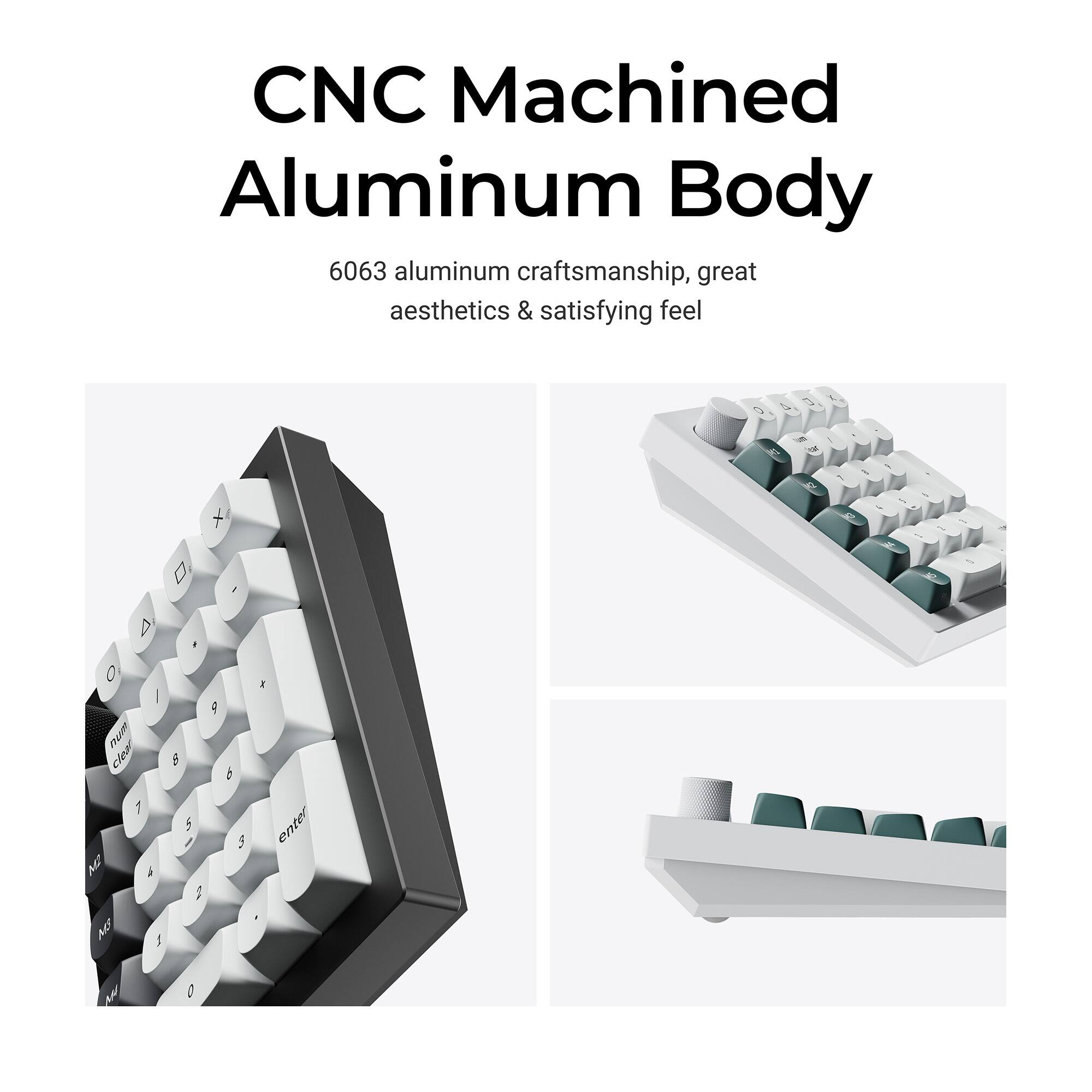 CNC Machined Aluminum Body  
6063 aluminum craftsmanship, great aesthetics & satisfying feel