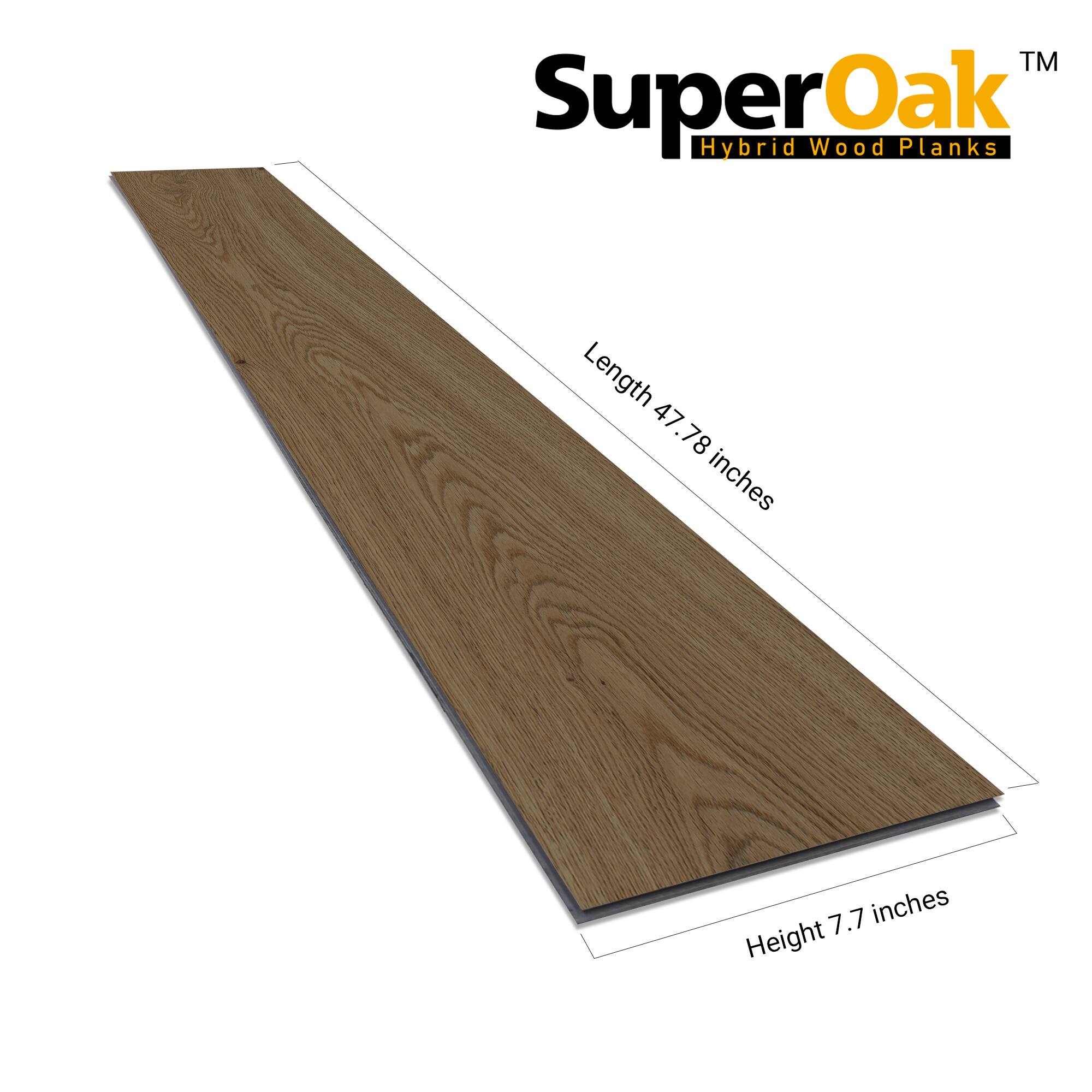TM SuperOak Oak Hybrid Wood Planks  
Length 47.78 inches  
Height 7.7 inches