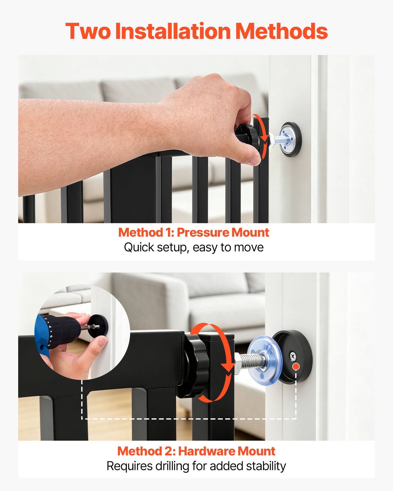 Two Installation Methods

Method 1: Pressure Mount
Quick setup, easy to move

Method 2: Hardware Mount
Requires drilling for added stability