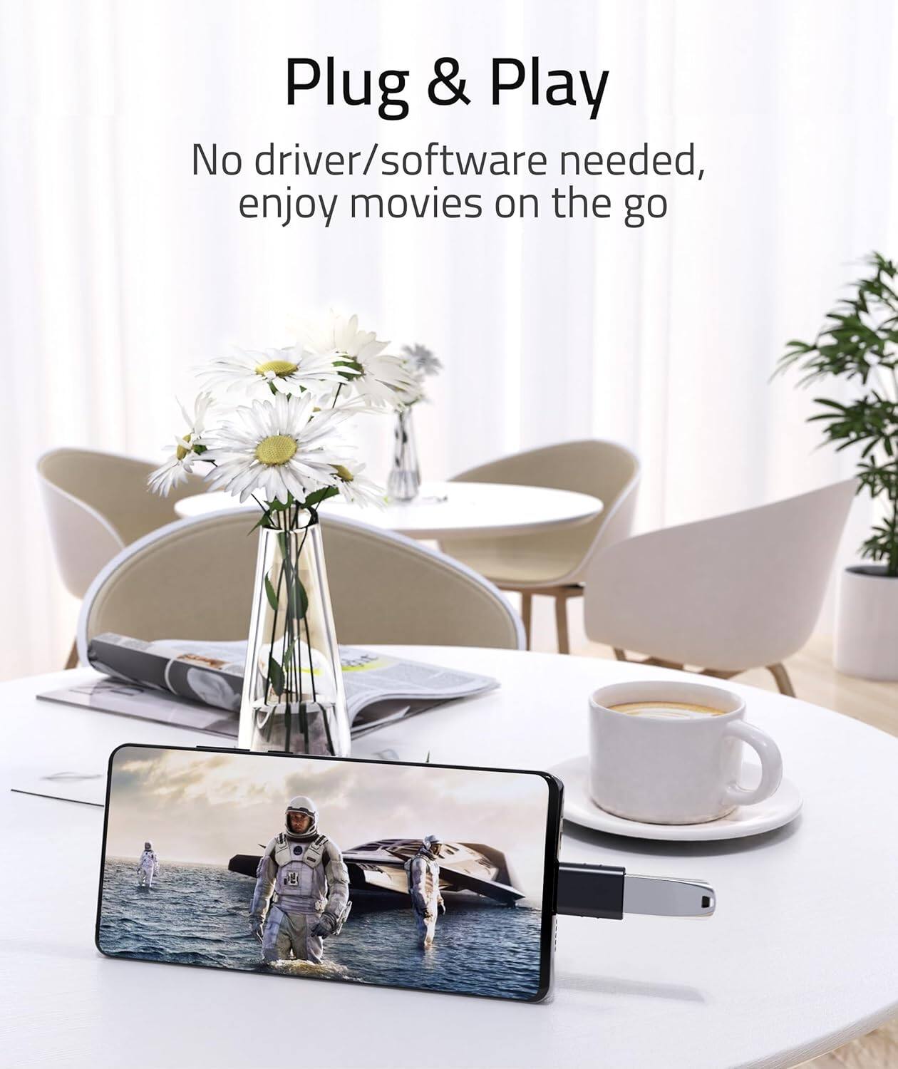 Plug & Play  
No driver/software needed, enjoy movies on the go