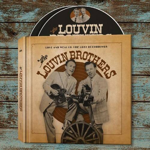 The Louvin Brothers  
Love and Wealth: The Lost Recordings
