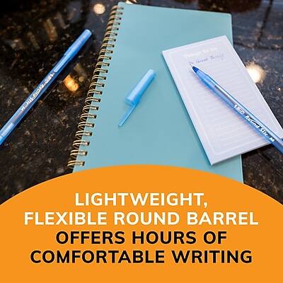 LIGHTWEIGHT, FLEXIBLE ROUND BARREL OFFERS HOURS OF COMFORTABLE WRITING