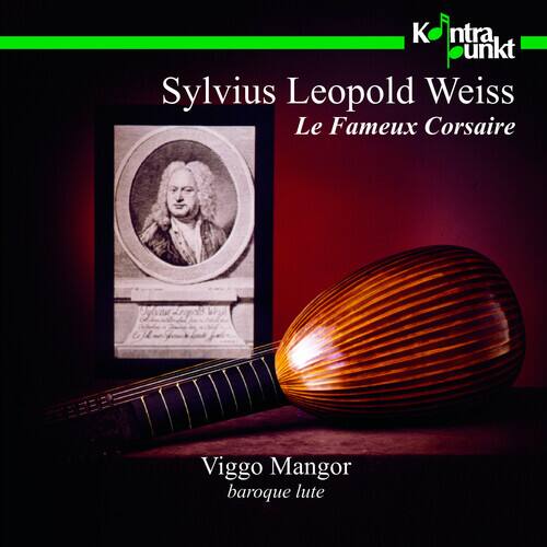 Sylvius Leopold Weiss  
Le Fameux Corsaire  

Viggo Mangor  
baroque lute  

Knutpunkt