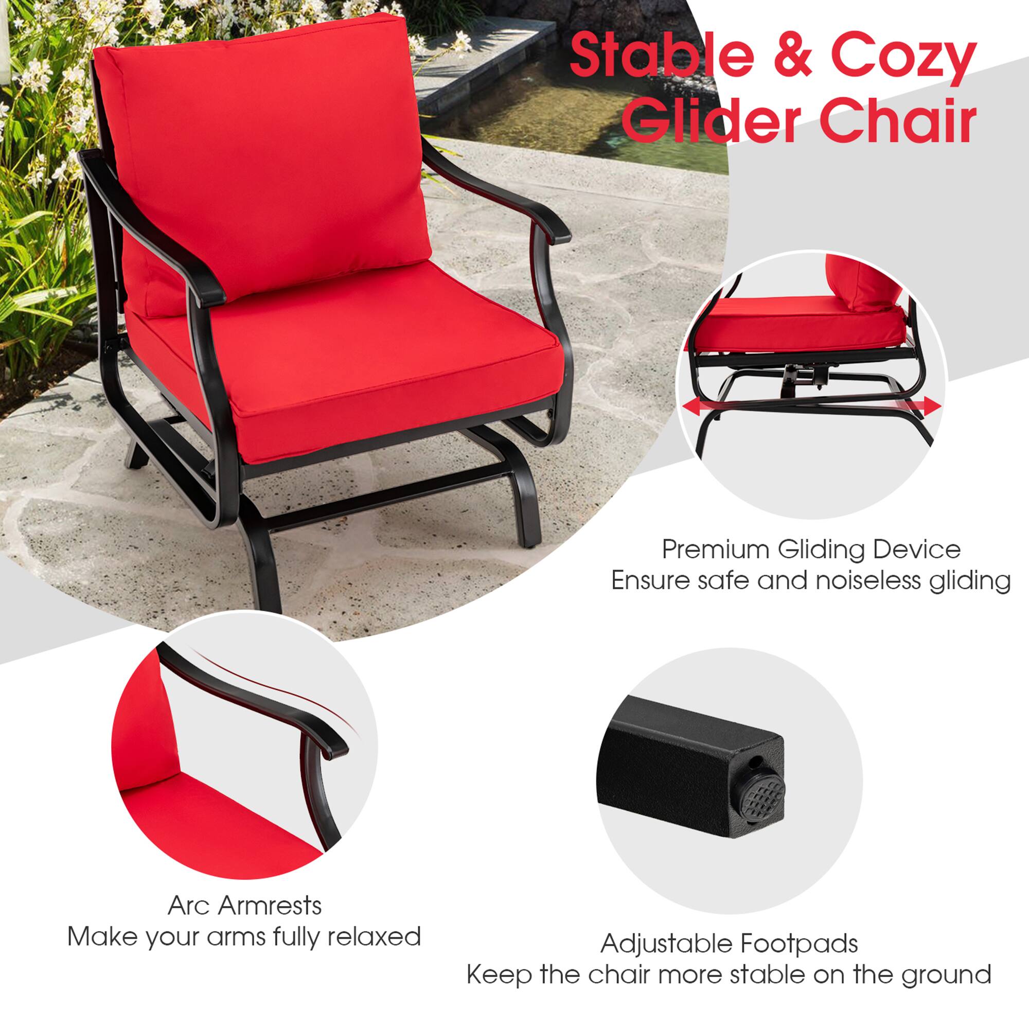 Stable & Cozy Glider Chair

- Premium Gliding Device
  Ensure safe and noiseless gliding

- Arc Armrests
  Make your arms fully relaxed

- Adjustable Footpads
  Keep the chair more stable on the ground