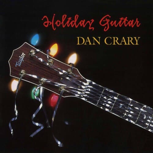Dan Crary - Holiday Guitar  - COMPACT DISCS