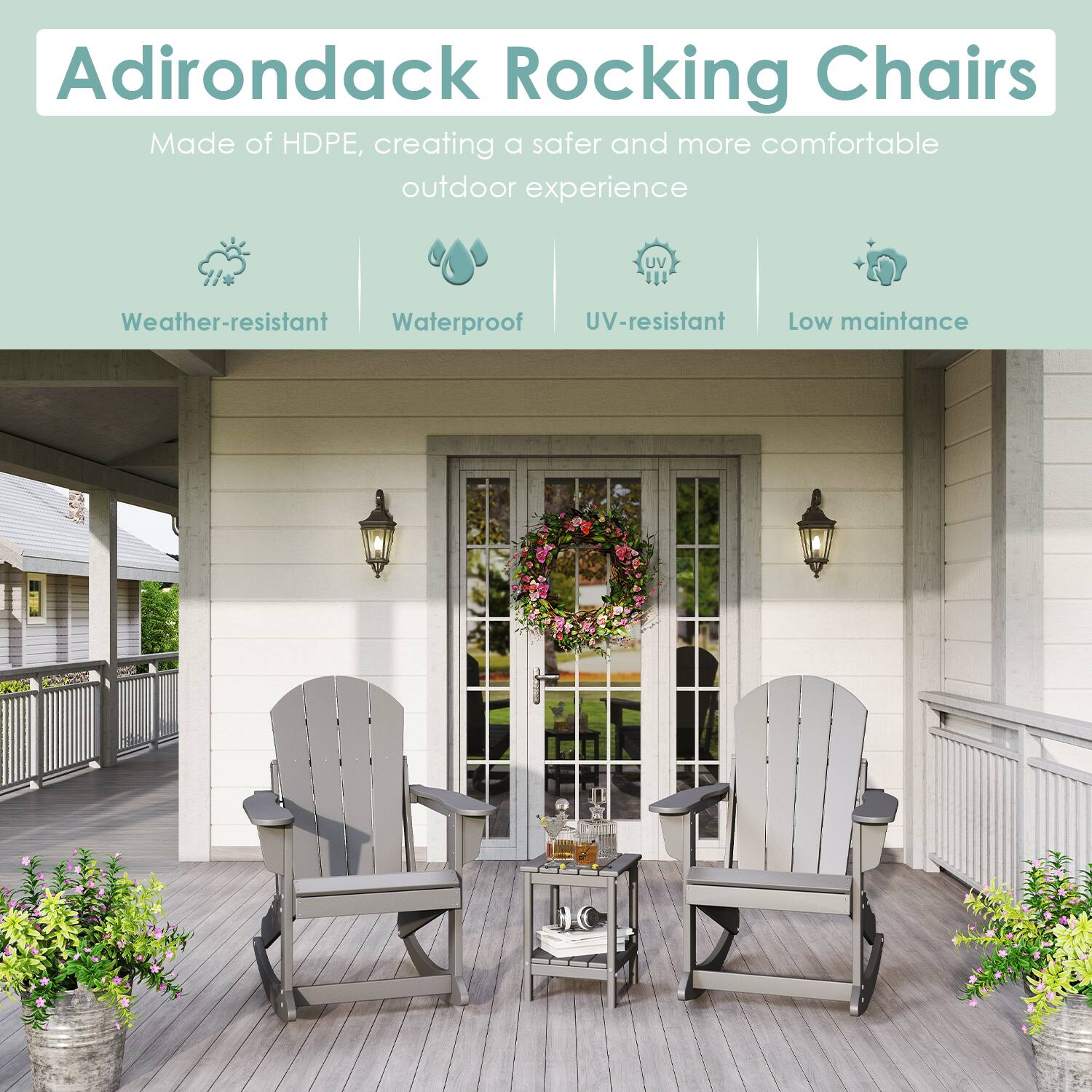 Adirondack Rocking Chairs

Made of HDPE, creating a safer and more comfortable outdoor experience

- Weather-resistant
- Waterproof
- UV-resistant
- Low maintenance