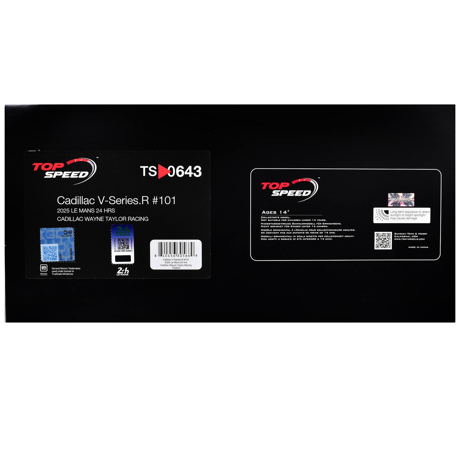 TOP SPEED TS 0643 Cadillac V-Series.R #101 2025 LE MANS 24 HRS CADILLAC WAYNE TAYLOR RACING

TOP SPEED AGES 14

General Motors Trademarks

2:4

EAL 419558

Burringhi - Cla sprotight - C shemage

MADE IN CHINA