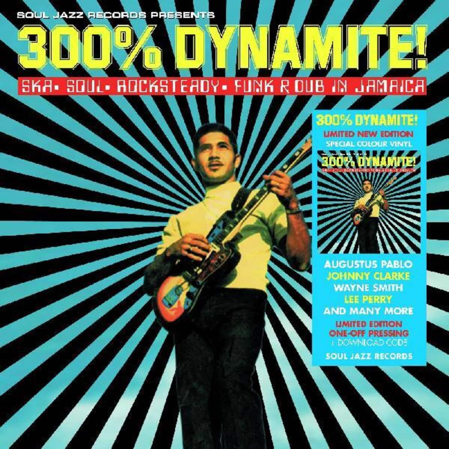 Soul Jazz Records Presents - 300% Dynamite Ska Soul Rocksteady Funk And Dub In Jamaica  - VINYL LP