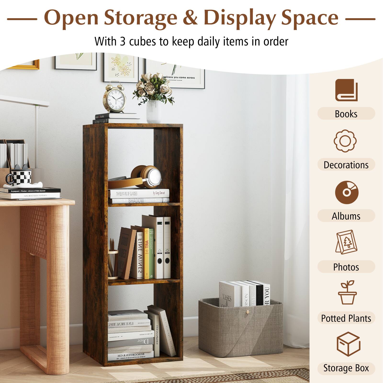 Open Storage & Display Space  
With 3 cubes to keep daily items in order  

- Books  
- Decorations  
- Albums  
- Photos  
- Potted Plants  
- Storage Box