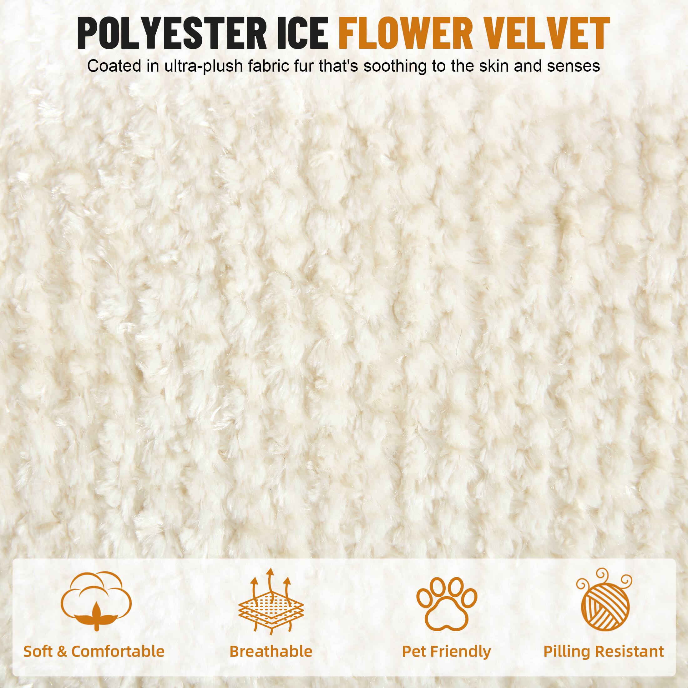 POLYESTER ICE FLOWER VELVET  
Coated in ultra-plush fabric fur that's soothing to the skin and senses  

Soft & Comfortable  
Breathable  
Pet Friendly  
Pilling Resistant