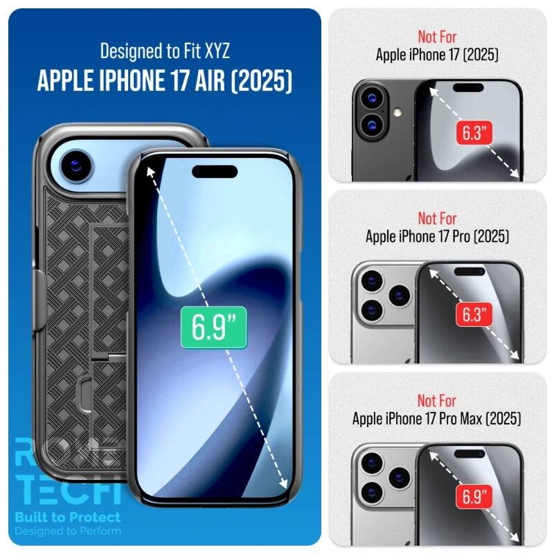 Designed to Fit XYZ APPLE IPHONE 17 AIR (2025)  
Not For Apple iPhone 17 (2025) 6.3"  
Not For Apple iPhone 17 Pro (2025) 6.3"  
Not For Apple iPhone 17 Pro Max (2025) 6.9"  

Built to Protect  
Designed to Perform