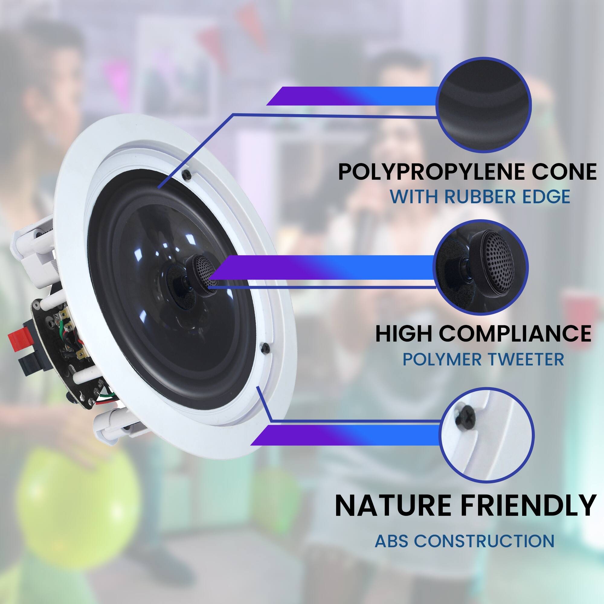 POLYPROPYLENE CONE WITH RUBBER EDGE  
HIGH COMPLIANCE POLYMER TWEETER  
NATURE FRIENDLY ABS CONSTRUCTION