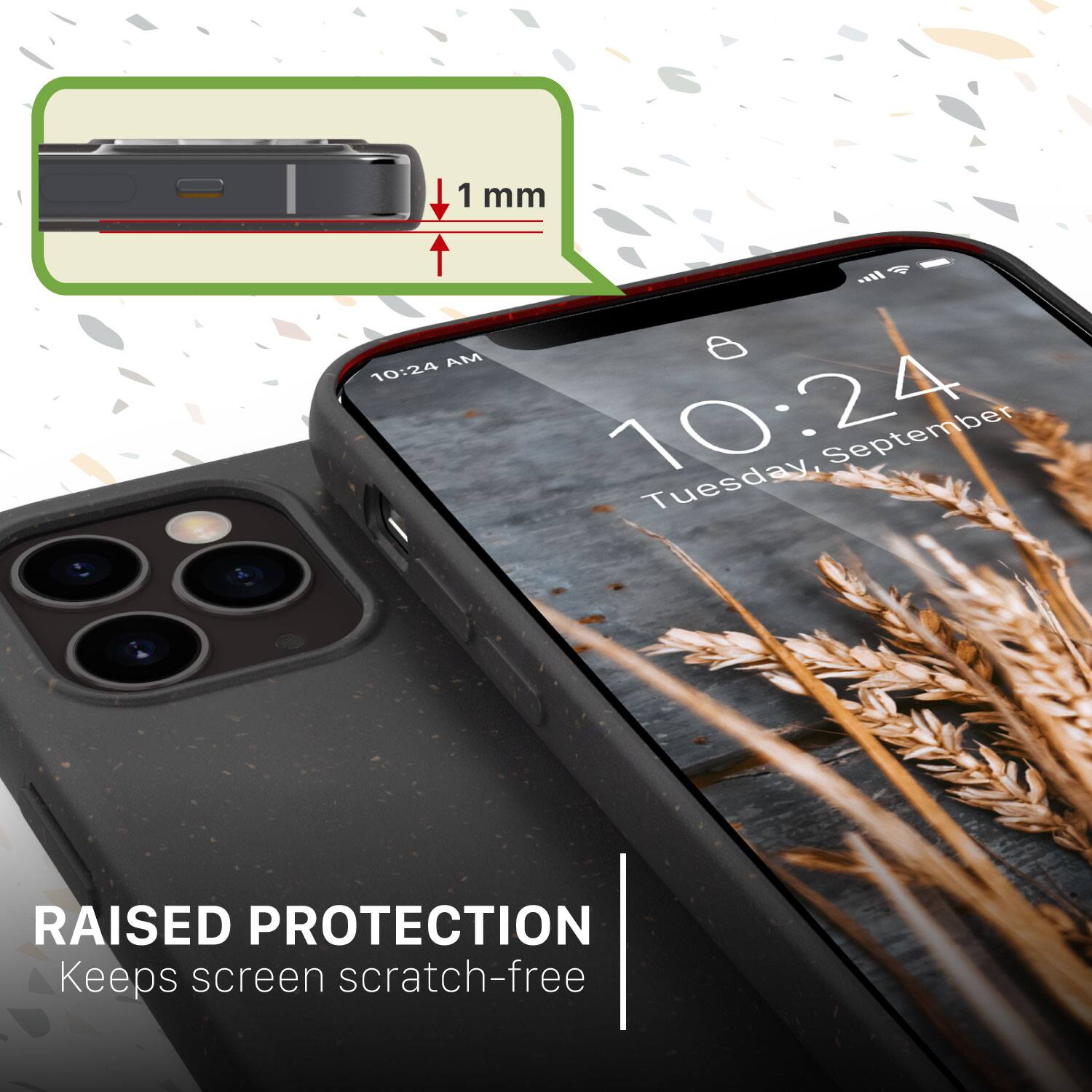 1 mm, RAISED PROTECTION, Keeps screen scratch-free, 10:24, Tuesday, September
