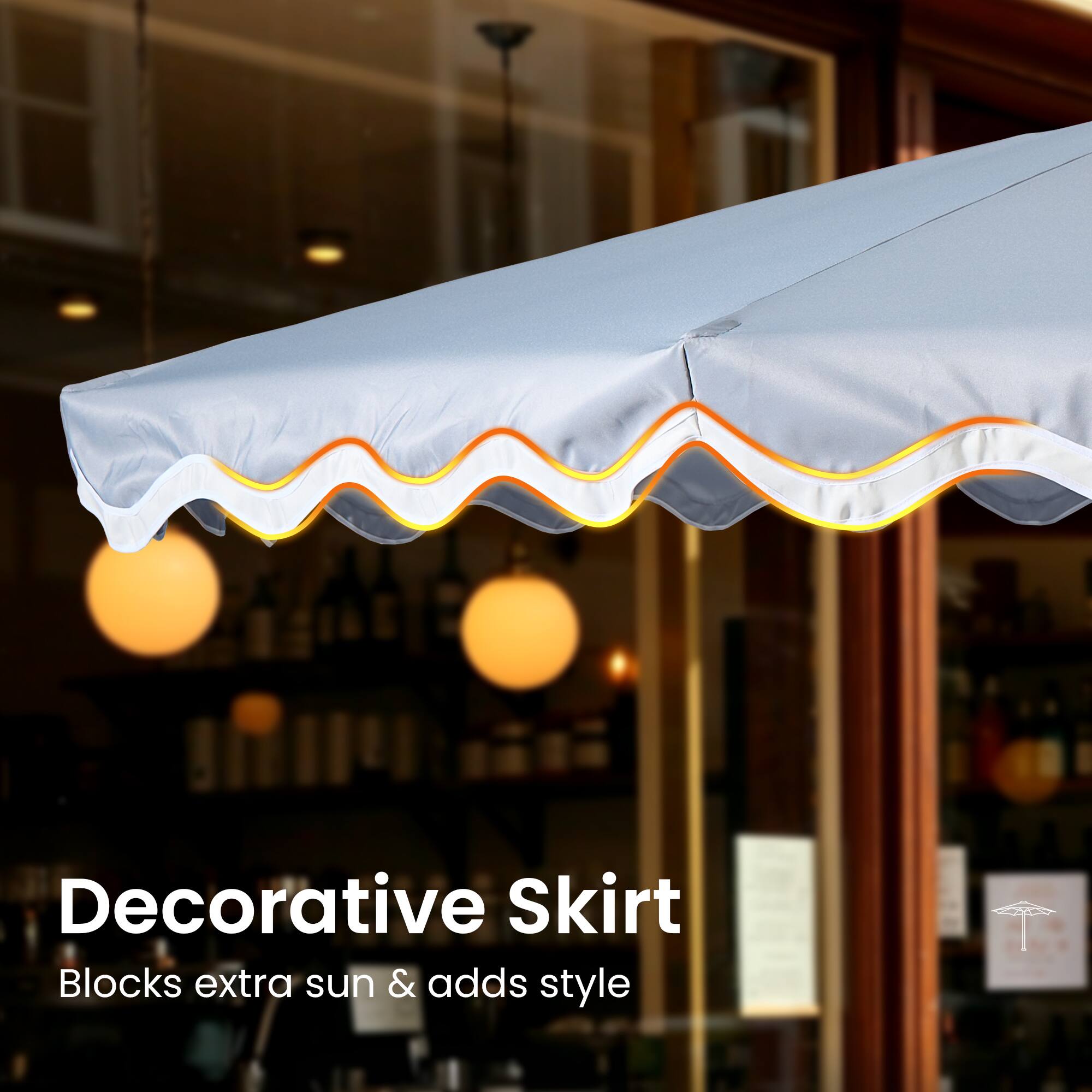 Decorative Skirt  
Blocks extra sun & adds style