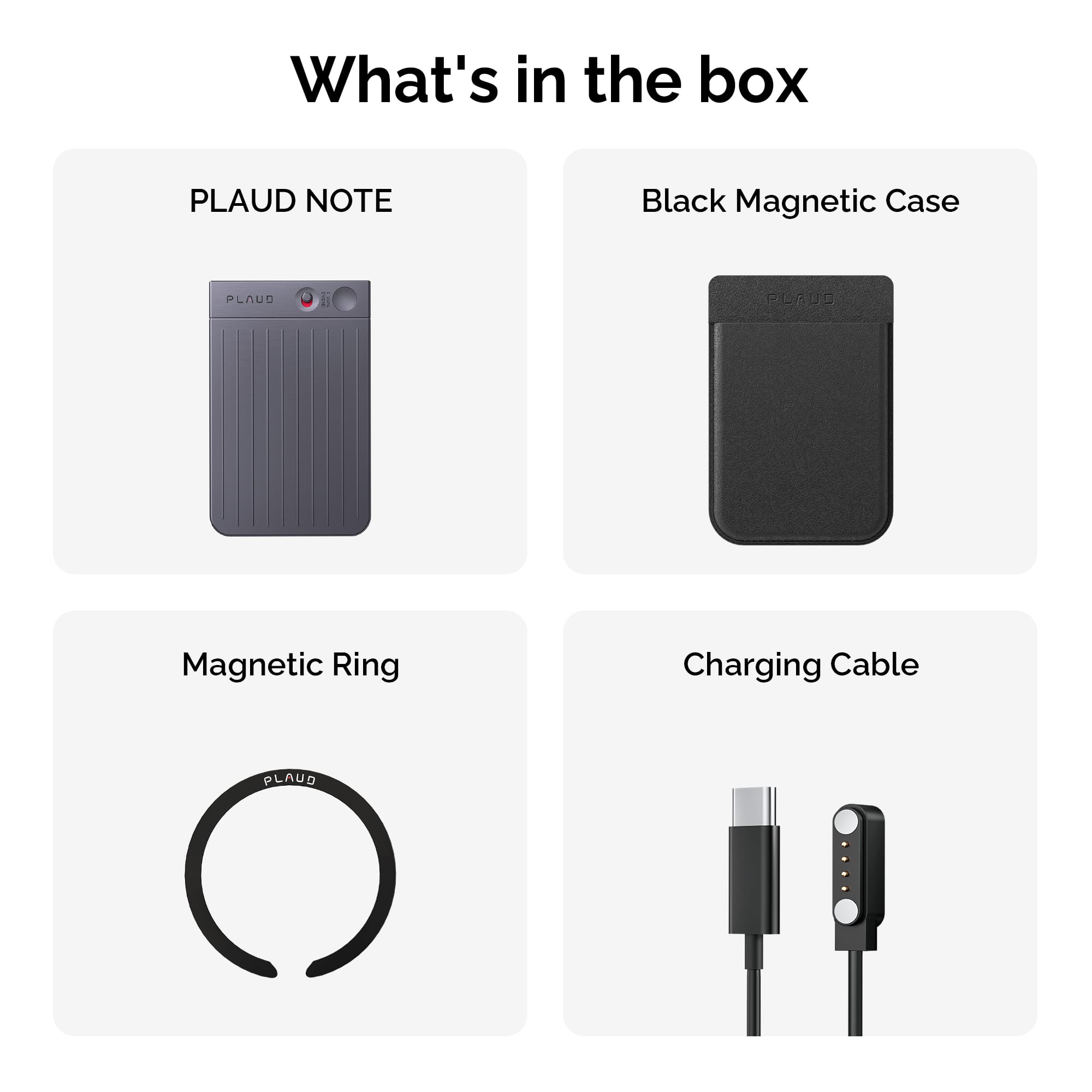 What's in the box: Plaud Note, Black Magnetic Case, Plaud Magnetic Ring, Charging Cable.