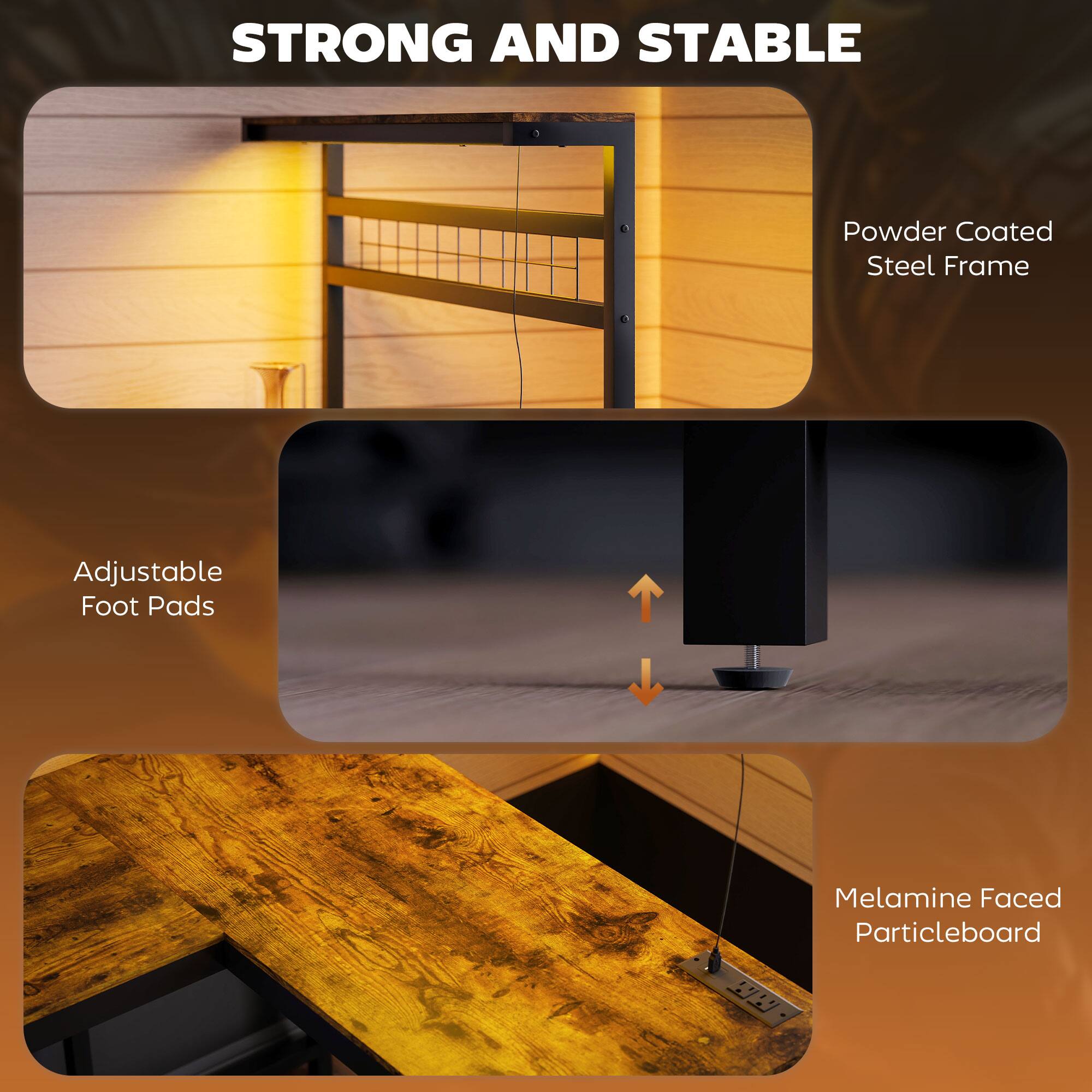STRONG AND STABLE

- Powder Coated Steel Frame
- Adjustable Foot Pads
- Melamine Faced Particleboard