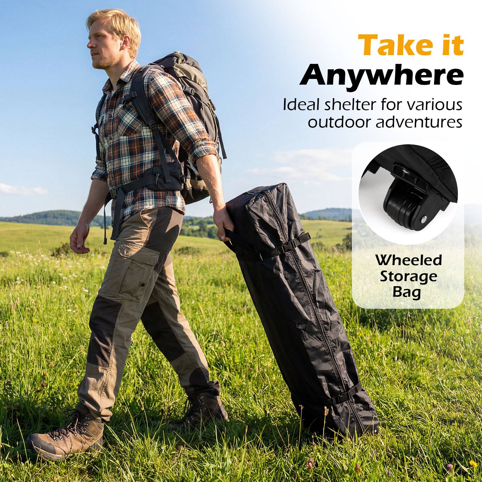 Take it Anywhere  
Ideal shelter for various outdoor adventures  

Wheeled Storage Bag