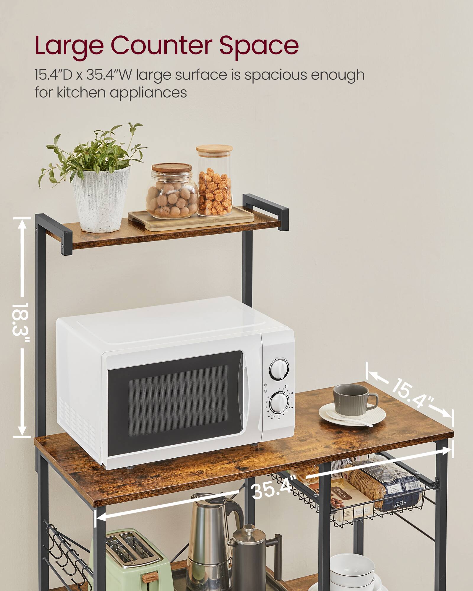 Large Counter Space  
15.4"D x 35.4"W large surface is spacious enough for kitchen appliances