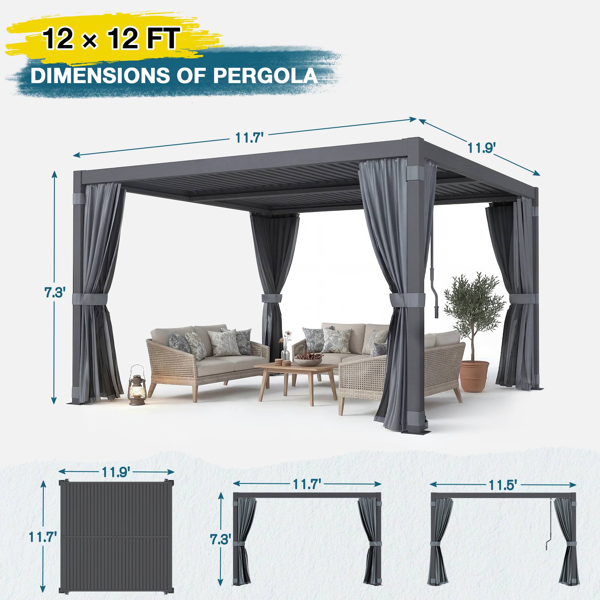 12 x 12 FT DIMENSIONS OF PERGOLA

11.7' 11.9' 7.3' 11.9' 11.7' 11.5' 11.7' 7.3'