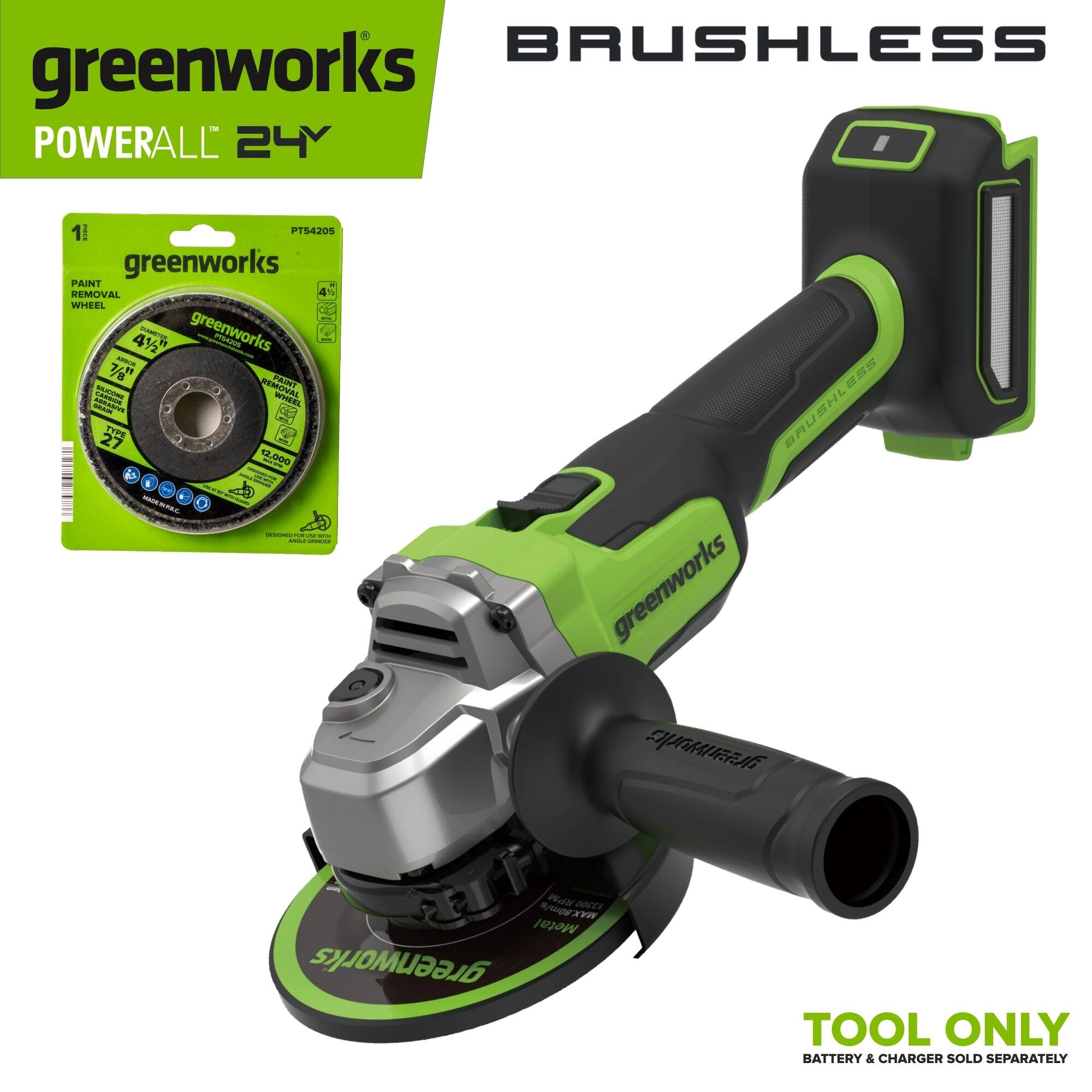 BRUSHLESS greenworks POWERALL 24Y

COMICS PT54205 greenworks PAINT REMOVAL WHEEL LOSCA 4

greenworks PT54205 - 7/2 PAINT CARBASIVE SILICONE REMOVAL WHEEL GRAN 27 TYPE 12,000 - TEMARMA CAXL-MICING MADENPAC ESIGNED-PORTUR - DE witter amout

GSS BRUSHL greenworks SHOMUSING

RPM 13300 MAX.80m/s Metal greenworks

TOOL ONLY BATTERY & CHARGER SOLD SEPARATELY