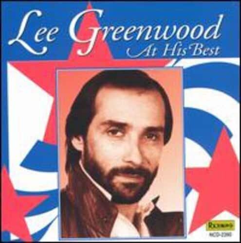 Lee Greenwood - God Bless The USA: At His Best  - COMPACT DISCS