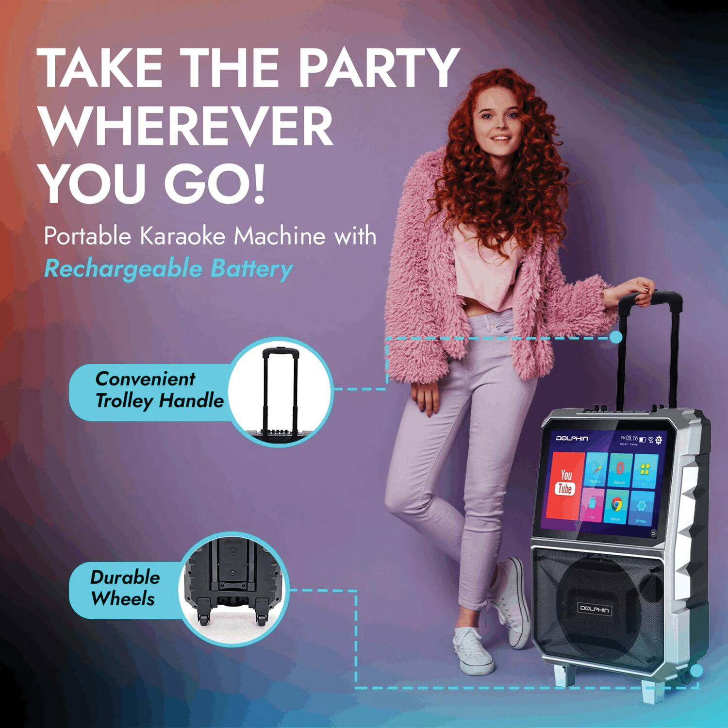 TAKE THE PARTY WHEREVER YOU GO!

Portable Karaoke Machine with Rechargeable Battery

Convenient Trolley Handle

Durable Wheels