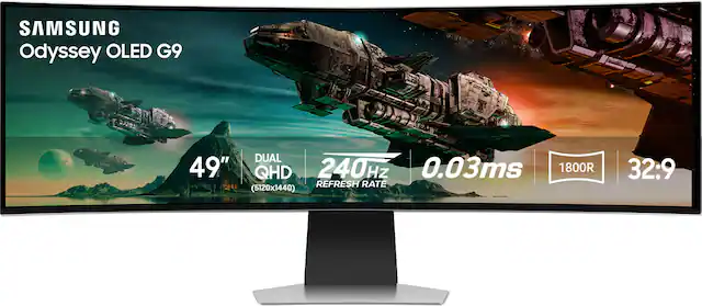 SAMSUNG Odyssey OLED G9
49"
DUAL QHD (5120x1440)
240Hz REFRESH RATE
0.03ms
1800R
32:9