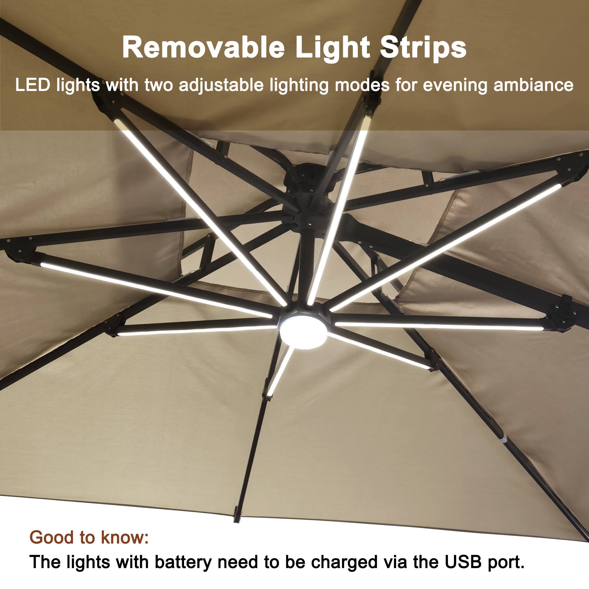 Removable Light Strips  
LED lights with two adjustable lighting modes for evening ambiance  

Good to know:  
The lights with battery need to be charged via the USB port.