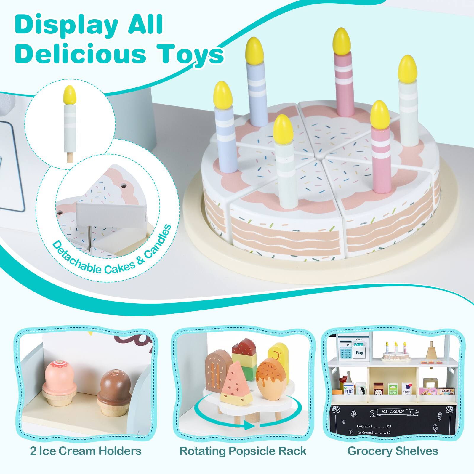 Display All Delicious Toys  
Detachable Cakes & Candles  
LAVE  
5% NET  
Pay  
Ville  

Yogurt  
Condelate  
CE CREAM  
laram  
521  
Ie-Deum:  
3  
2 Ice Cream Holders  
Rotating Popsicle Rack  
Grocery Shelves