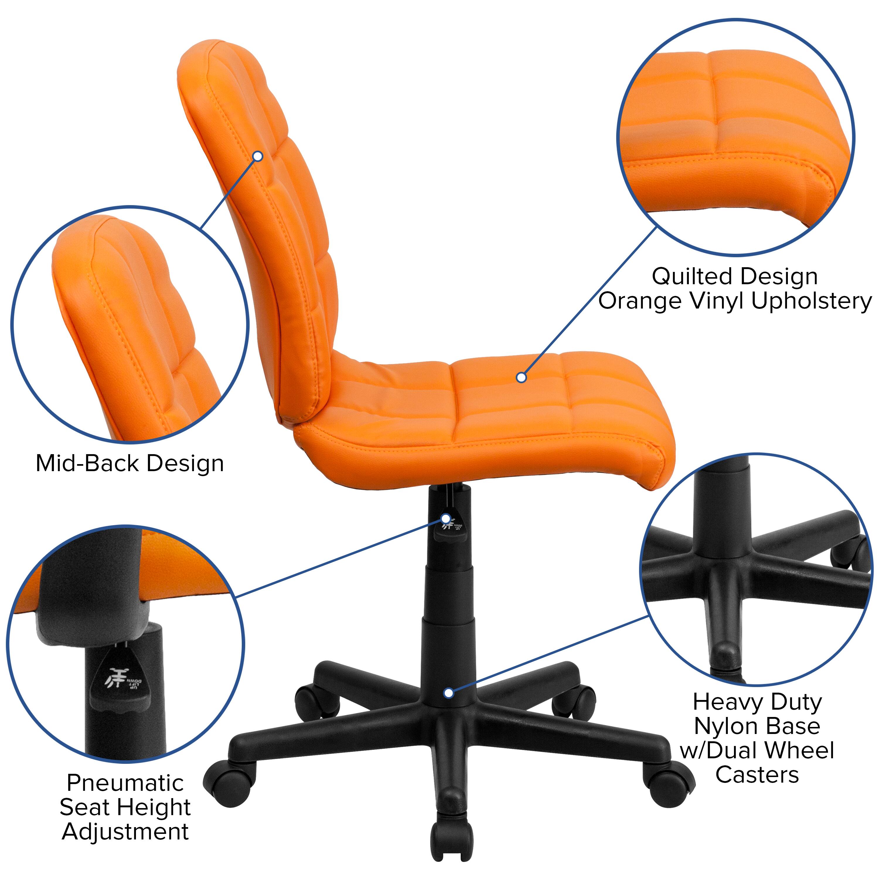 Quilted Design Orange Vinyl Upholstery Mid-Back Design  
7 Pneumatic Seat Height Adjustment  
Heavy Duty Nylon Base w/Dual Wheel Casters