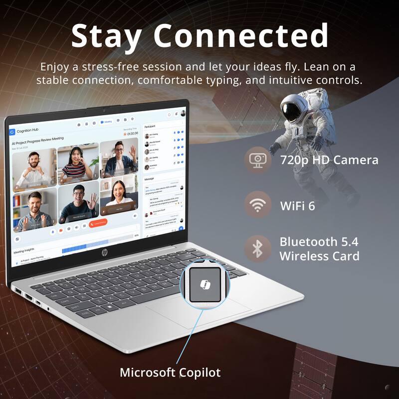Stay Connected

Enjoy a stress-free session and let your ideas fly. Lean on a stable connection, comfortable typing, and intuitive controls.

- Cognition Hub
- Revit Meeting
- AI Project Progress Review
- 720p HD Camera
- WiFi 6
- Bluetooth 5.4 Wireless Card
- Microsoft Copilot
