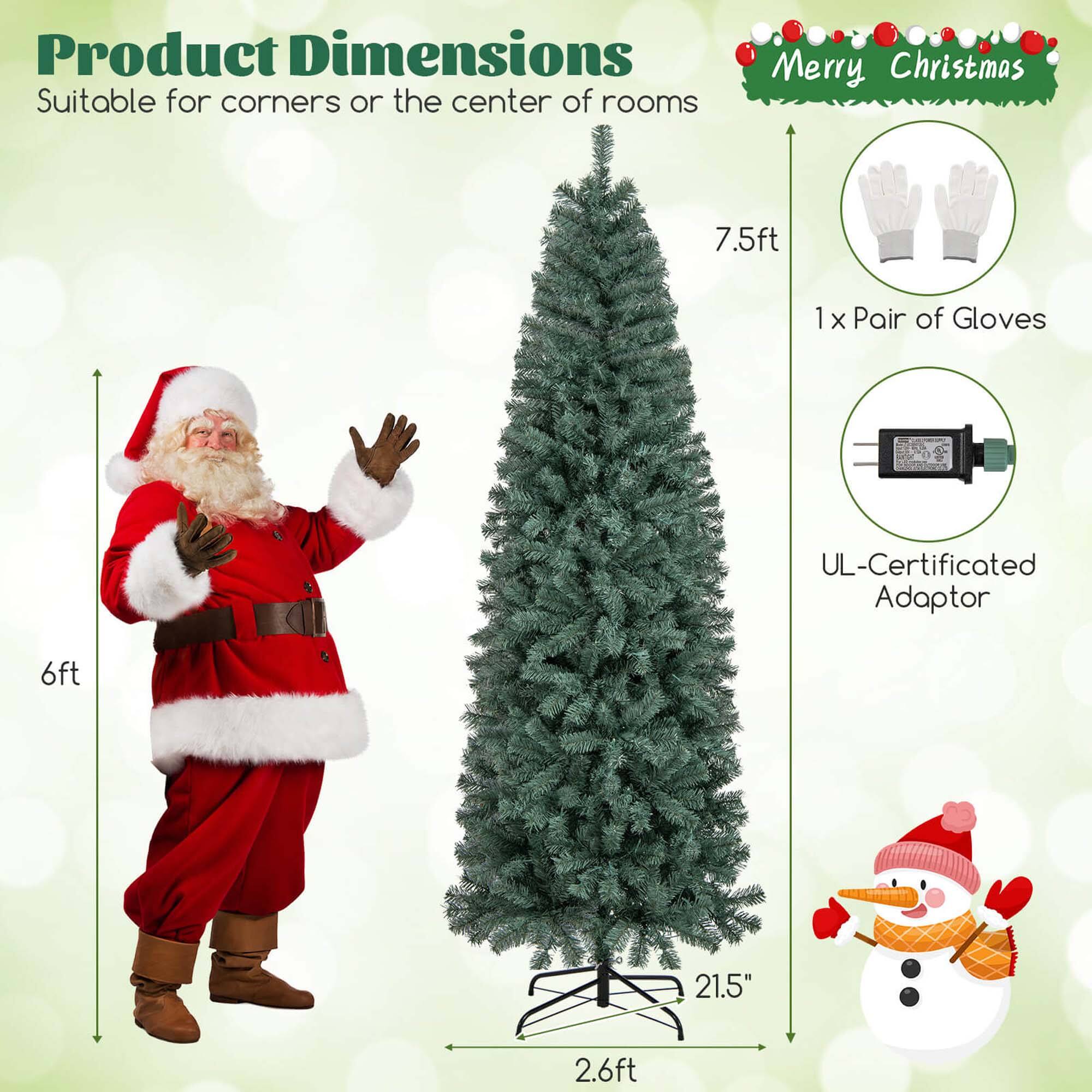 Product Dimensions: Suitable for corners or the center of rooms. Merry Christmas. 7.5ft, 1 x Pair of Gloves, UL-Certificated Adaptor, 6ft, 21.5", 2.6ft.