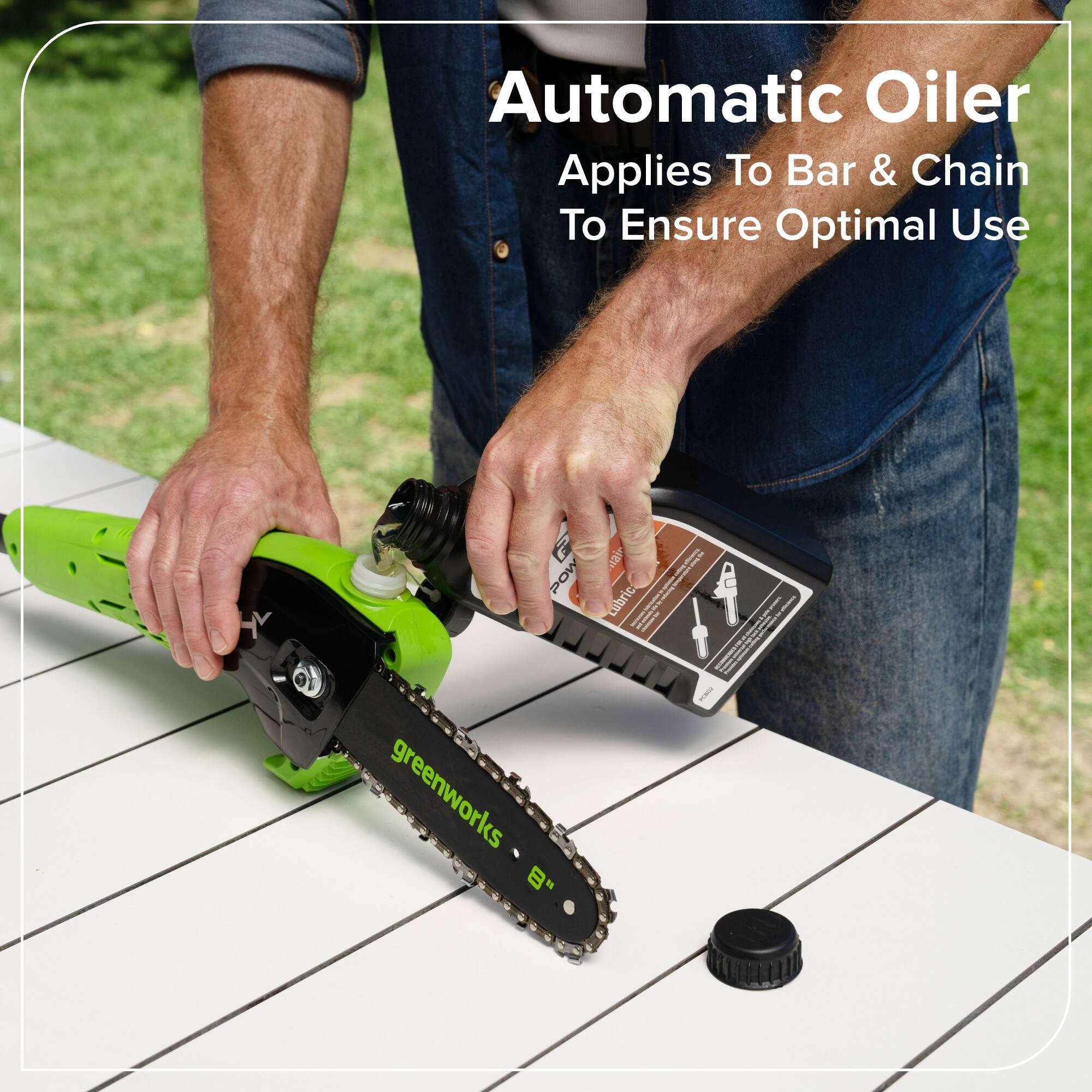 Automatic Oiler  
Applies To Bar & Chain  
To Ensure Optimal Use  

greenworks