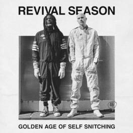 Revival Season - Golden Age Of Self Snitching - VINYL LP